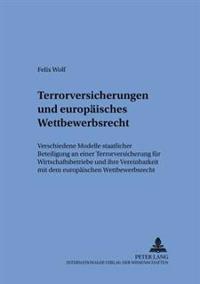 Terrorversicherungen Und Europaeisches Wettbewerbsrecht
