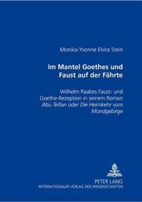 Im Mantel Goethes und Faust auf der Faehrte