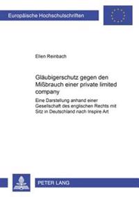 Glaeubigerschutz Gegen Den Mißbrauch Einer Private Limited Company