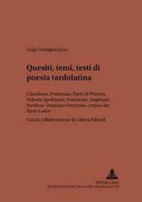 Quesiti, temi, testi di poesia tardolatina