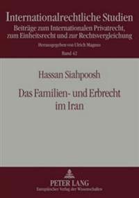 Das Familien- Und Erbrecht Im Iran