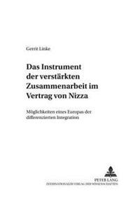 Das Instrument Der Verstaerkten Zusammenarbeit Im Vertrag Von Nizza