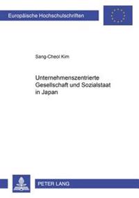 «Unternehmenszentrierte Gesellschaft» Und Sozialstaat in Japan
