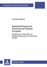 Kapitalaufbringung Bei Gruendung Der Societas Europaea