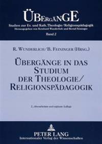 Uebergaenge in das Studium der Theologie/Religionspaedagogik