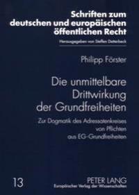 Die Unmittelbare Drittwirkung Der Grundfreiheiten