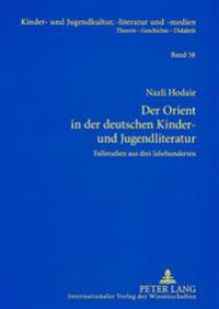Der Orient in der deutschen Kinder- und Jugendliteratur