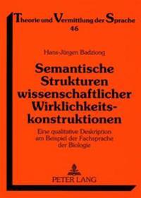 Semantische Strukturen Wissenschaftlicher Wirklichkeitskonstruktionen