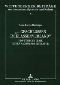«...Geschlossen Im Klassenverband»