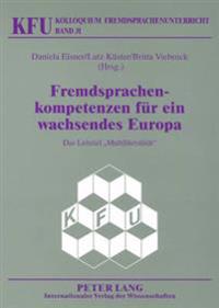Fremdsprachenkompetenzen fuer ein wachsendes Europa