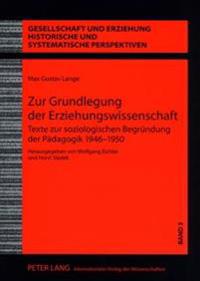 Zur Grundlegung der Erziehungswissenschaft