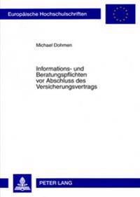 Informations- Und Beratungspflichten VOR Abschluss Des Versicherungsvertrags