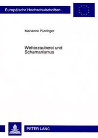 Wetterzauberei Und Schamanismus