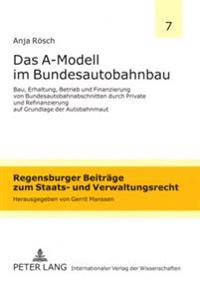 Das A-Modell Im Bundesautobahnbau