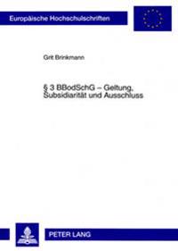 § 3 Bbodschg - Geltung, Subsidiaritaet Und Ausschluss