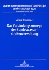 Das Verbindungskonzept Der Bundeswasserstraßenverwaltung