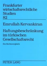 Haftungsbeschraenkung Im Tuerkischen Gesellschaftsrecht