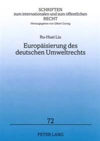 Europaeisierung Des Deutschen Umweltrechts
