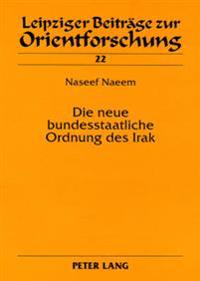 Die Neue Bundesstaatliche Ordnung Des Irak