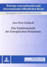 Das Funktionsrecht Des Europaeischen Parlaments