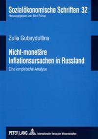 Nicht-Monetaere Inflationsursachen in Russland