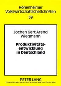 Produktivitaetsentwicklung in Deutschland