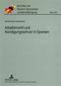 Arbeitsmarkt Und Kuendigungsschutz in Spanien