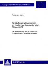 Einkuenftekorrekturnormen Im Deutschen Internationalen Steuerrecht