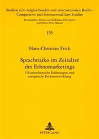 Sprachrisiko Im Zeitalter Des Ethnomarketings