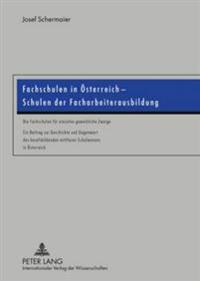 Fachschulen in Oesterreich - Schulen Der Facharbeiterausbildung