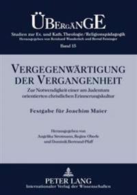 Vergegenwaertigung Der Vergangenheit