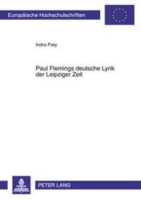 Paul Flemings Deutsche Lyrik Der Leipziger Zeit