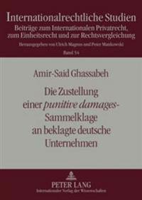 Die Zustellung Einer «Punitive Damages»-Sammelklage an Beklagte Deutsche Unternehmen