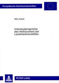 Individualansprueche Des Verbrauchers Bei Lauterkeitsverstoeßen