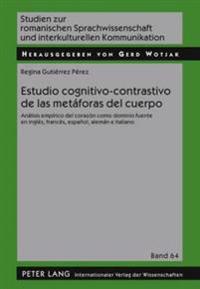 Estudio Cognitivo-Contrastivo de Las Metáforas del Cuerpo