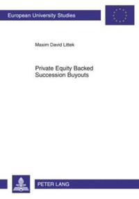 Private Equity Backed Succession Buyouts