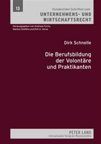 Die Berufsbildung Der Volontaere Und Praktikanten