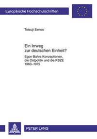 Ein Irrweg Zur Deutschen Einheit?