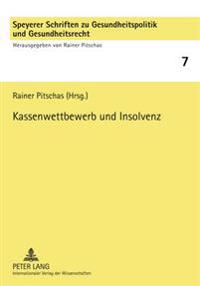 Kassenwettbewerb Und Insolvenz