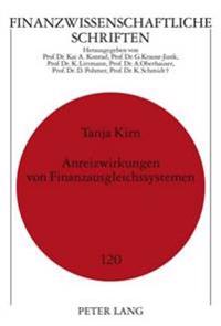 Anreizwirkungen Von Finanzausgleichssystemen