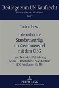 Internationale Standardvertraege Im Zusammenspiel Mit Dem Cisg