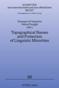 Topographical Names and Protection of Linguistic Minorities