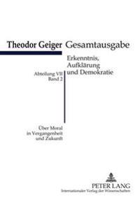 Ueber Moral in Vergangenheit Und Zukunft