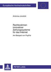 Rechtsrahmen Innovativer Zahlungssysteme Fuer Das Internet
