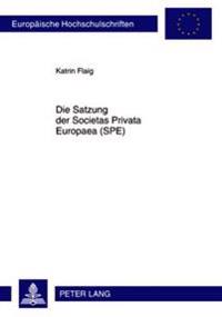 Satzung Der Societas Privata Europaea (Spe)