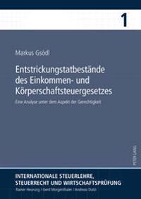 Entstrickungstatbestaende Des Einkommen- Und Koerperschaftsteuergesetzes