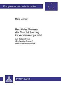 Rechtliche Grenzen der Einschuechterung im Versammlungsrecht