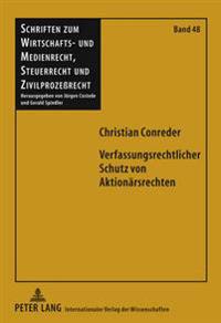 Verfassungsrechtlicher Schutz Von Aktionaersrechten