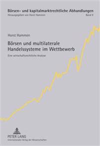 Boersen Und Multilaterale Handelssysteme Im Wettbewerb