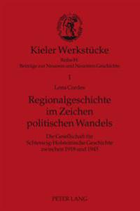 Regionalgeschichte Im Zeichen Politischen Wandels